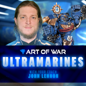 Group Coaching with John Lennon - Space Marines Faction Mastery
