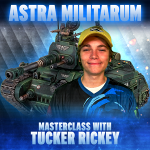 Astra Militarum Masterclass with Tucker Rickey